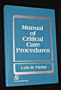 9780834200340: Manual of Critical Care Procedures