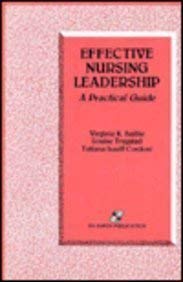 Beispielbild fr Effective Nursing Leadership: A Practical Guide zum Verkauf von Front Cover Books