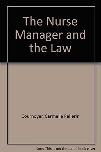 The nurse manager & the law