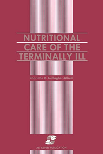 Nutritional Care of the Terminally Ill