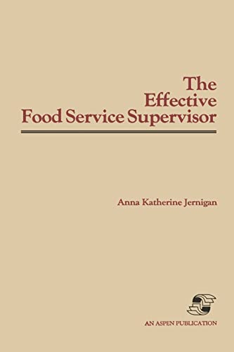 Stock image for The Effective Food Service Supervisor for sale by The Unskoolbookshop