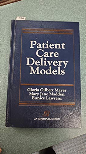 9780834200975: Patient Care Delivery Models