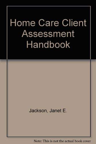 Imagen de archivo de Home Care Client Assessment Handbook a la venta por HPB-Red