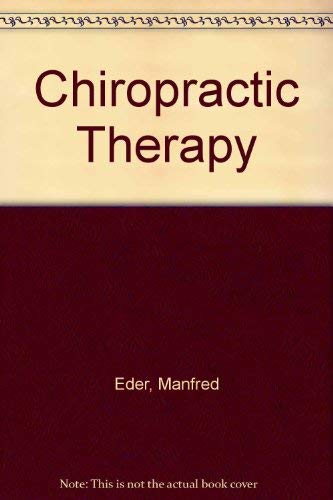 Imagen de archivo de Chiropractic Therapy: Diagnosis and Treatment (English and German Edition) a la venta por HPB-Red