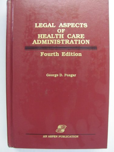 Stock image for Legal aspects of health care administration for sale by GF Books, Inc.