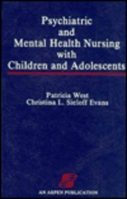 Stock image for Psychiatric and Mental Health Nursing With Children and Adolescents for sale by HPB-Red