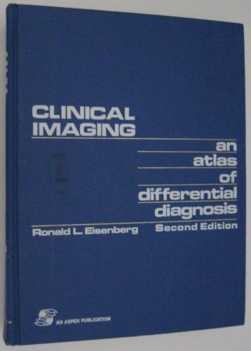 Imagen de archivo de Clinical Imaging : An Atlas of Differential Diagnosis a la venta por Better World Books: West