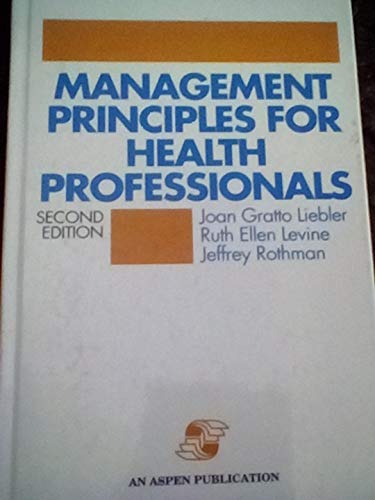 Imagen de archivo de Management Principles for Health Professionals, Second Edition a la venta por ThriftBooks-Dallas