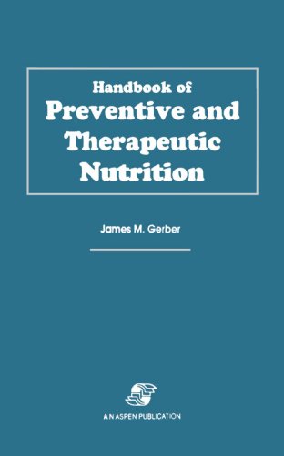 Stock image for Handbook of Preventive & Therapeutic Nutrition for sale by Wonder Book