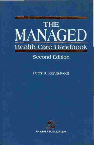 Stock image for The Managed Health Care Handbook, Second Edition for sale by ThriftBooks-Dallas