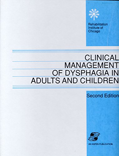 Stock image for Clinical Management of Dysphagia in Adults and Children for sale by Bank of Books