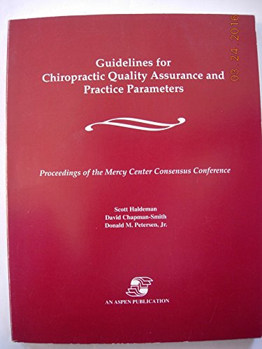 Stock image for Guidelines for Chiropractic Quality Assurance and Practice Parameters for sale by BookHolders