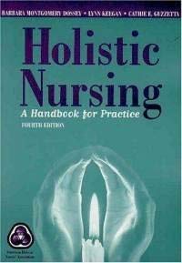 Imagen de archivo de Holistic Nursing: A Handbook for Practice a la venta por Solomon's Mine Books