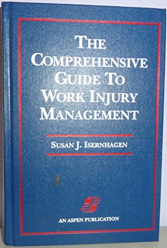 Beispielbild fr Comprehensive Guide to Work Injury Management zum Verkauf von SecondSale