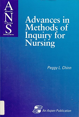 Beispielbild fr Advances in Methods of Inquiry for Nursing zum Verkauf von Better World Books