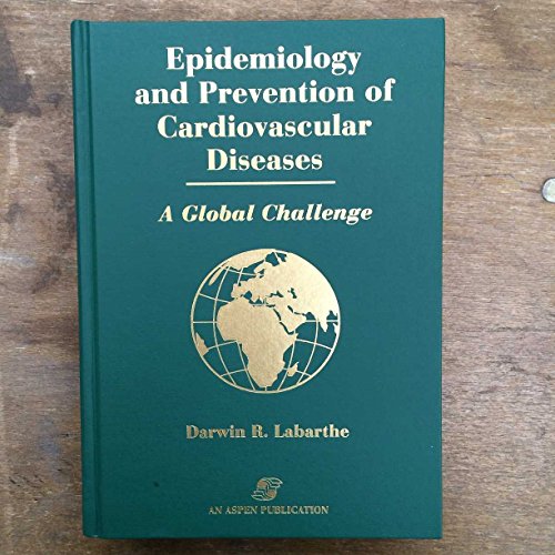 Beispielbild fr Epidemiology and Prevention of Cardiovascular Diseases: A Global Challenge zum Verkauf von AwesomeBooks