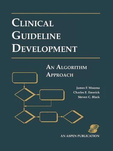 Beispielbild fr Clinical Guideline Development : An Algorithm Approach zum Verkauf von Better World Books