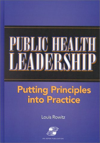 9780834207387: Public Health Leadership: Putting Principles into Practice