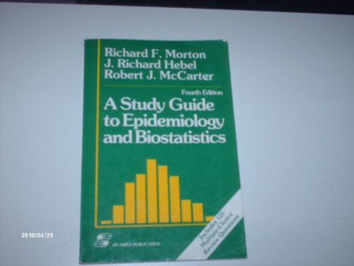 Stock image for A Study Guide to Epidemiology and Biostatistics for sale by Wonder Book