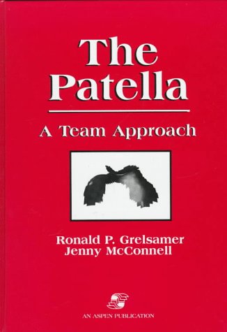 Beispielbild fr The Patella : A Team Approach zum Verkauf von Better World Books