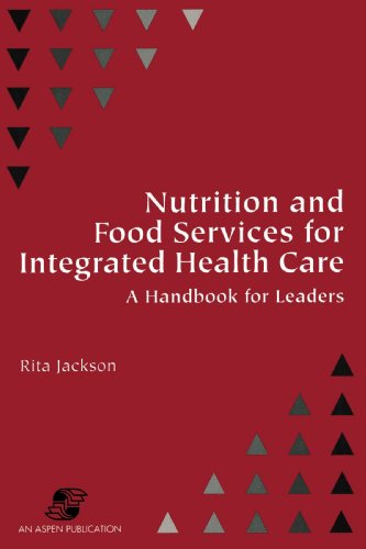 Imagen de archivo de Nutrition & Food Services for Integrated Health Care a la venta por GF Books, Inc.