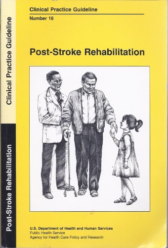 Imagen de archivo de Post-Stroke Rehabilitation: Clinical Practice Guideline a la venta por Irish Booksellers
