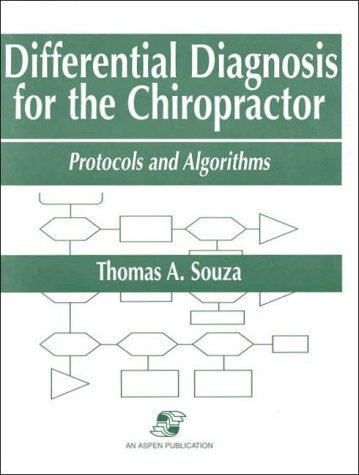 Stock image for Differential Diagnosis for the Chiropractor: Protocols and Algorithms for sale by Books of the Smoky Mountains