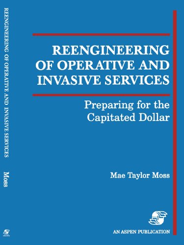 Stock image for Reengineering of Operative and Invasive Services for sale by Majestic Books