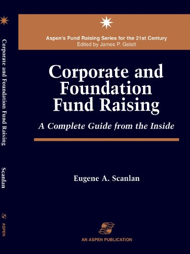 Beispielbild fr Corporate & Foundation Fund Raising (Aspen's Fund Raising Series for the 21st Century) zum Verkauf von SecondSale