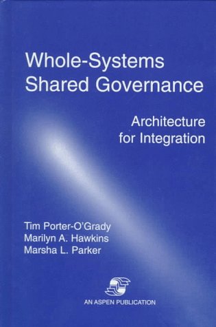 Imagen de archivo de Whole-Systems Shared Governance : Architecture for Integration a la venta por Better World Books