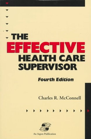 Beispielbild fr Effective Health Care Supervisor zum Verkauf von Wonder Book