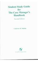 Students Study Guide for The Case Manager's Handbook (9780834211407) by Mullahy, Catherine M.