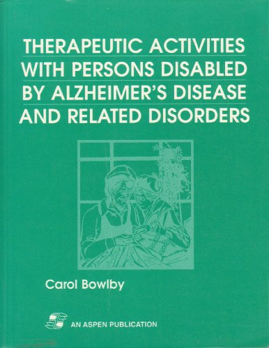 9780834211629: Therapeutic Activities with Persons Disabled by Alzheimer's Disease