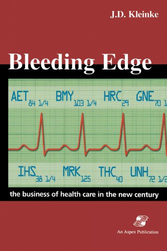 Imagen de archivo de Bleeding Edge : The Business of Health Care in the New Century a la venta por Better World Books: West