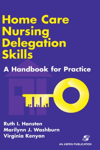 Stock image for Home Care Nursing Delegation Skills for sale by ThriftBooks-Dallas