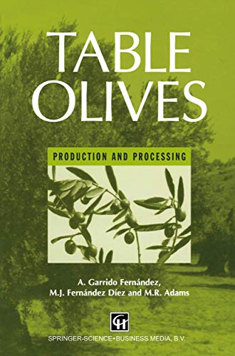 9780834212930: Table Olives: Production and Processing