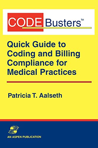 9780834213173: Codebusters: A Quick Guide to Coding and Billing Compliance for Medical Practices