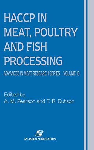 Stock image for HACCP in Meat, Poultry and Fish Processing (Advances in Meat Research, 10) for sale by GF Books, Inc.