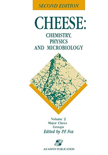 9780834213395: Cheese: Chemistry, Physics and Microbiology: Volume 2 Major Cheese Groups