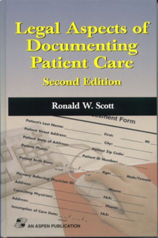 Stock image for Legal Aspects Of Documenting Patient Care for sale by cornacres