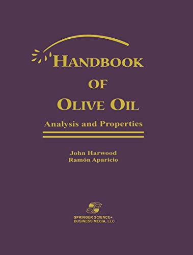 Handbook of Olive Oil: Analysis and Properties (9780834216334) by RamÃ³n Aparicio