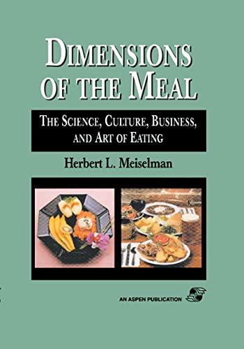 9780834216419: Dimensions of the Meal: Science, Culture, Business, Art