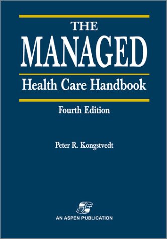 9780834217263: The Managed Health Care Handbook