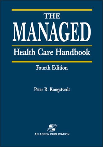 Stock image for The Managed Health Care Handbook for sale by GridFreed