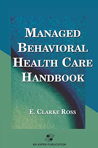 Stock image for Managed Behavioral Health Care Handbook for sale by Phatpocket Limited