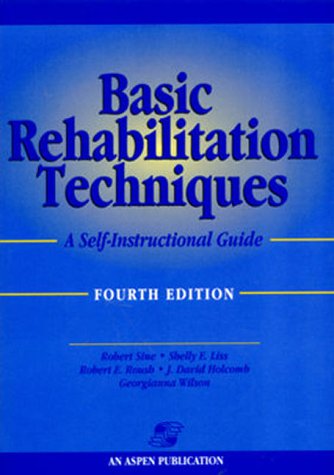 Stock image for Basic Rehabilitation Techniques: A Self-Instructional Guide for sale by HPB-Red