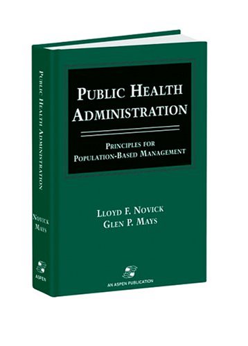 Stock image for Public Health Administration: Principles for Population-Based Management for sale by SecondSale