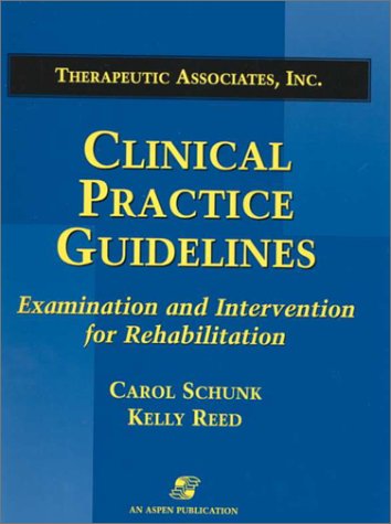 Stock image for Clinical Practice Guidelines: Examination and Intervention for Rehabilitation for sale by HPB-Red