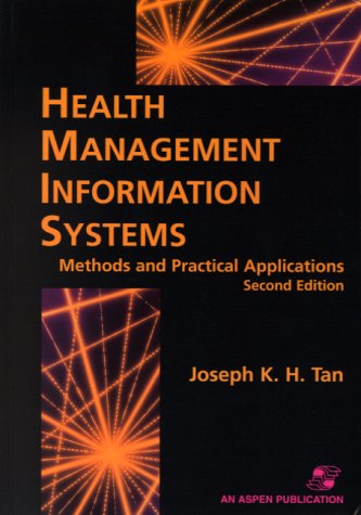 Imagen de archivo de Health Management Information Systems: Methods and Practical Applications a la venta por SecondSale