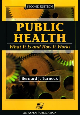 Stock image for Public Health: What It Is and How It Works for sale by HPB-Movies